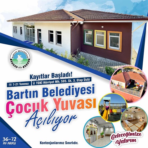 BARTIN BELEDİYESİ ÇOCUK YUVASI AÇILIYOR